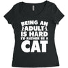 Being an adult is hard I'd rather be a cat Women's Triblend Scoop T-shirt