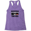 remember the 80s Racerback Tank