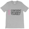 be confident T-Shirt