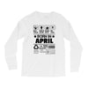 Born In April Long Sleeve Shirts