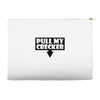 pull my cracker Accessory Pouches