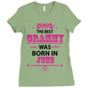 The Best Grammy Was Born In June Ladies Fitted T-Shirt