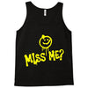 miss me Tank Top
