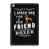 true friend (boxer) iPad Mini 4