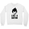like a saiyan Crewneck Sweatshirt