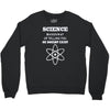 science is gods   atheism Crewneck Sweatshirt