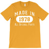 40th birthday gifts made 1978 all original parts T-Shirt