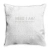 here i am! Throw Pillow