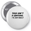 tee top joke costume rude slogan Pin-back button