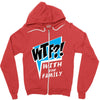 WTF! WİTH THE FAMILY Zipper Hoodie
