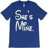 she's mine T-Shirt