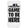 i paused my game to be here Samsung Galaxy S7 Edge Case