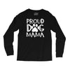 proud dog mama Long Sleeve Shirts