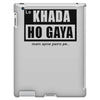 khada ho gaya iPad 3 and 4 Case