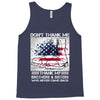 Veteran Don't Thank Me Thank My Brothers &amp; Sister Tank Top