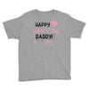 Happy Fathers Day Daddy! Baby Girl Any Name Customized Youth Tee