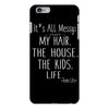 its all messy;  my hair the house the kid life iPhone 6 Plus/6s Plus Case