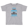 The Best Poppy Was Born In August Toddler T-shirt