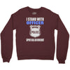 i stand with officer Crewneck Sweatshirt