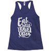 eat well travel often Racerback Tank