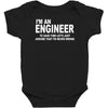 i'm an engineer i'm never wrong Baby Bodysuit