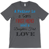 father is a son's first hero T-Shirt