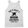 This is What a Badass Grandpa Looks Like Tank Top
