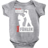 wer nicht h&ouml;ren will muss f&uuml;hlen Baby Onesie