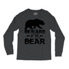 Beware Of The Bear Long Sleeve Shirts