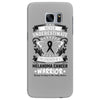 Never Underestimate the Strength of a Melanoma Cancer Warrior Samsung Galaxy S7 Edge