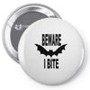 beware i bite Pin-back button