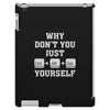 Why Don't You Just Ctrl Alt Del Yourself iPad 3 and 4 Case