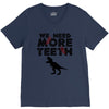 We Need More Teeth V-Neck Tee