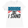I Don't Kneel Ladies Fitted T-Shirt