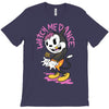 watch me dance T-Shirt
