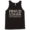 proud autism mama Tank Top
