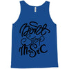 don't stop the music Tank Top