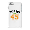 Impeach 45 iPhone 7 Case