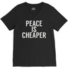 peace is cheaper awesome (2) V-Neck Tee