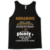 Aquarius Hated By Many Wanted By Plenty Disliked By Some Confronted By Tank Top