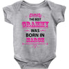 The Best Grammy Was Born In March Baby Onesie