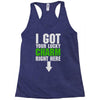 got your lucky charm Racerback Tank