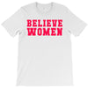 believe women T-Shirt