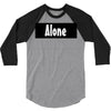 alone anymore 3/4 Sleeve Shirt