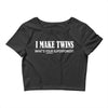 i make twins what's your superpower Crop Top