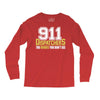 911 dispatcher heroes Long Sleeve Shirts