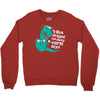 t rex skipped too many arm days Crewneck Sweatshirt