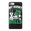 my husky is in charge! iPhone 7 Case