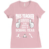 This Teacher Survived The 2016 2017 School Year Ladies Fitted T-Shirt