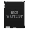 rice waitlist iPad 3 and 4 Case